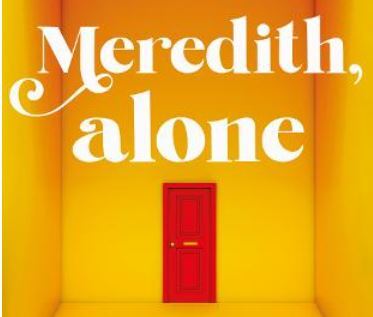 Meredith Alone